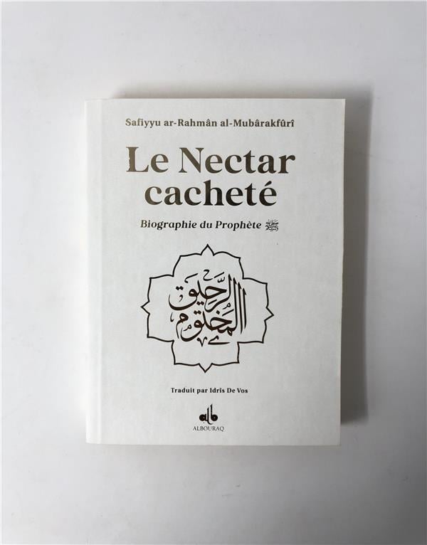 Le Nectar cachete : Biographie du prophète Muhammad (bsl) Arc - en - ciel - format poche (12x17) par Al - Mubarakfuri Safiyyu Ar - Rahman Blanc Al - imen