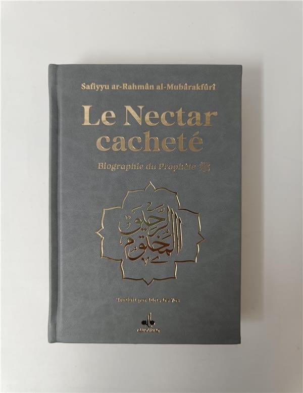 Le nectar cacheté : Biographie du prophète par Safiyyu ar-Rahman Al-Mubârakfûrî (14x19 cm) Al Bouraq Livre > Islam Gris 9791022507639 Librairie Musulmane Al-imen