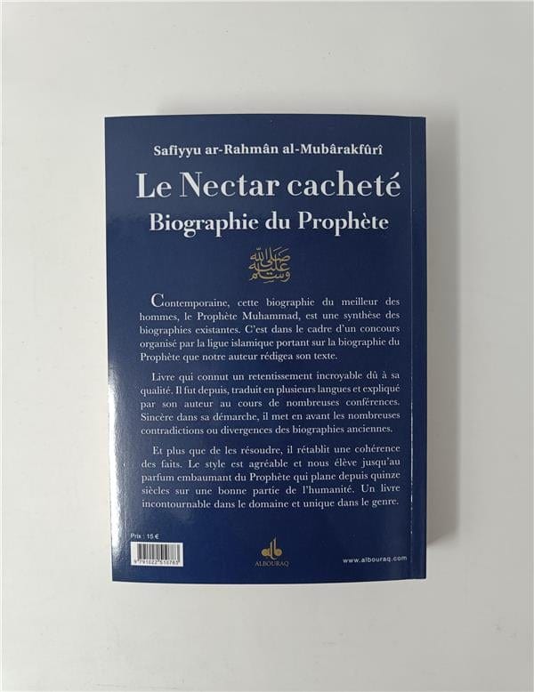 Le Nectar Cacheté : Biographie du prophète par Safiyyu Ar-Rahman Al-Mubarakfuri Al Bouraq Livre > Islam Librairie Musulmane Al-imen