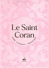 Le Saint Coran (Arabe - Français - Phonétique) - Éditions Al Bouraq Rose Clair Al - imen