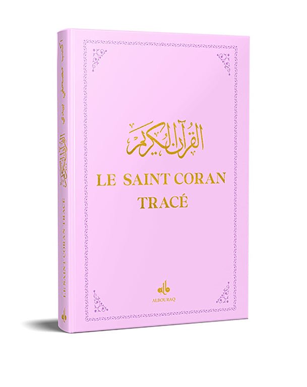 Le Saint Coran Tracé en Arabe - 17 x 24 cm - (Éditions Al Bouraq) Rose - Livres par édition par Al - imen disponible chez Al - imen