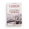 LEBBEIK (PÈLERINAGE DE PAUVRES) MALEK BENNABI - Livres par édition par Al - Bayyinah disponible chez Al - imen