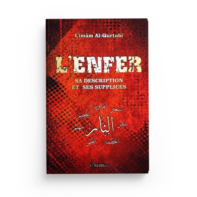 L'Enfer, sa description et ses supplices - Livres par édition par Orientica disponible chez Al - imen