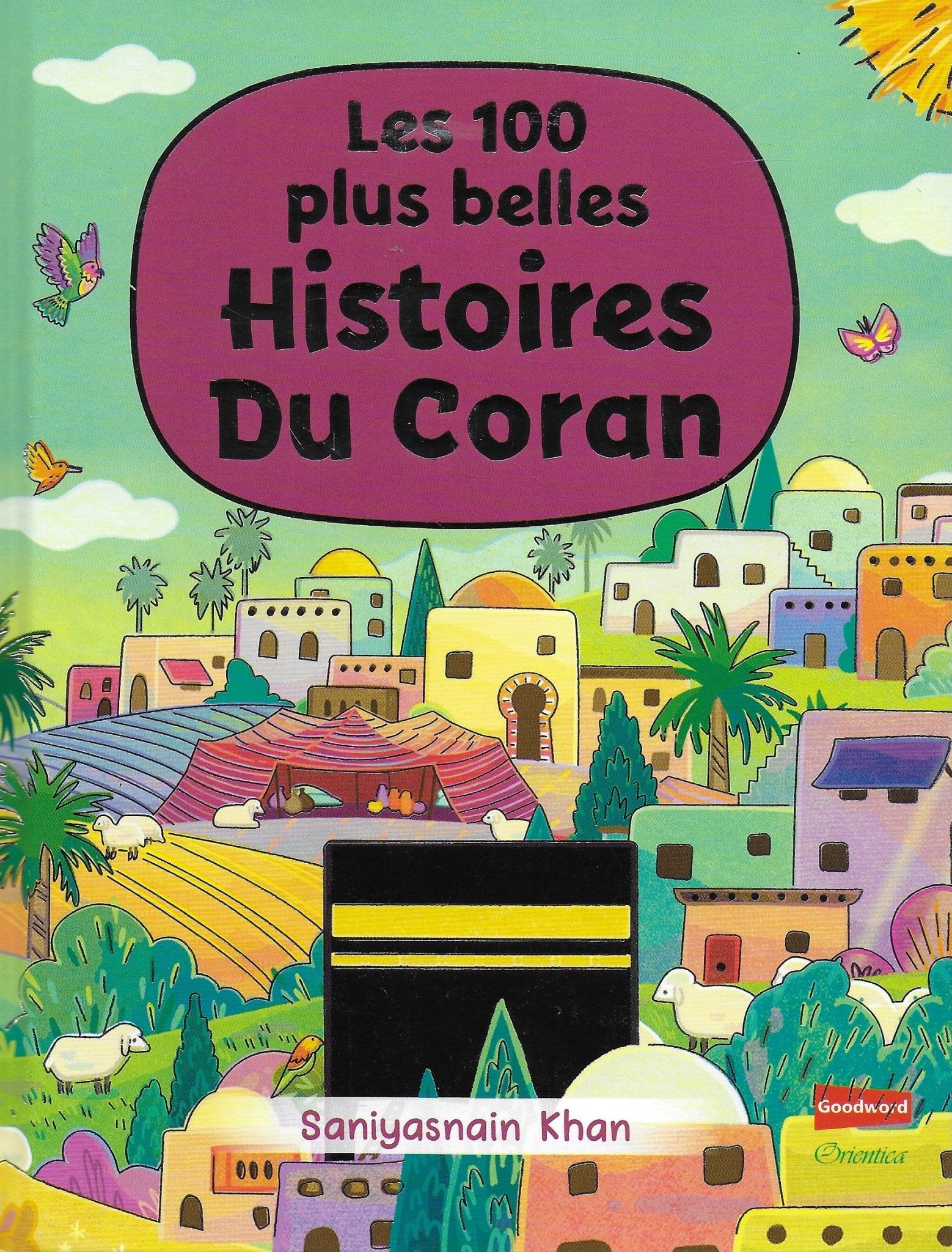 Les 100 plus belles Histoires du Coran Al - imen