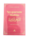 Les quarante Hadiths écrit par Yahya Ibn Charaf Ed - Edine An - Nawawî Bordeaux Al - imen