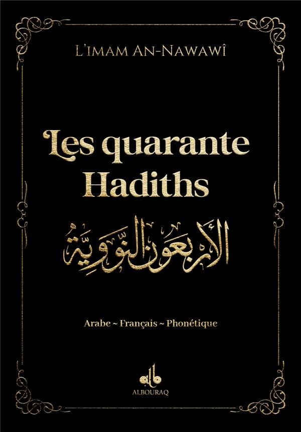 Les quarante Hadiths écrit par Yahya Ibn Charaf Ed - Edine An - Nawawî Noir Al - imen