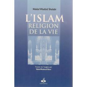 L'islam religion de la vie - Livres par édition par Al Bouraq disponible chez Al - imen