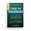 L'union des musulmans - Ibn Taymiyya - Editions Al hadith disponible chez Al - imen