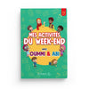 Mes activités du week - end avec Oummi & Abi Al - imen