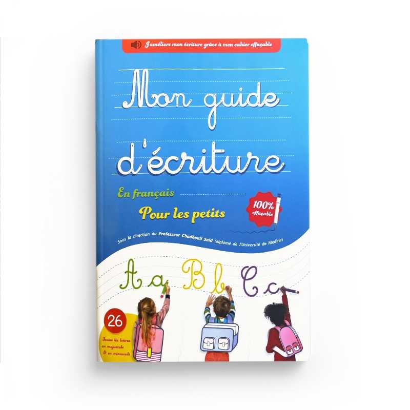 Mon guide d'écriture en français pour les petits - Al - Qamar - Livres par édition par Al - Qamar disponible chez Al - imen