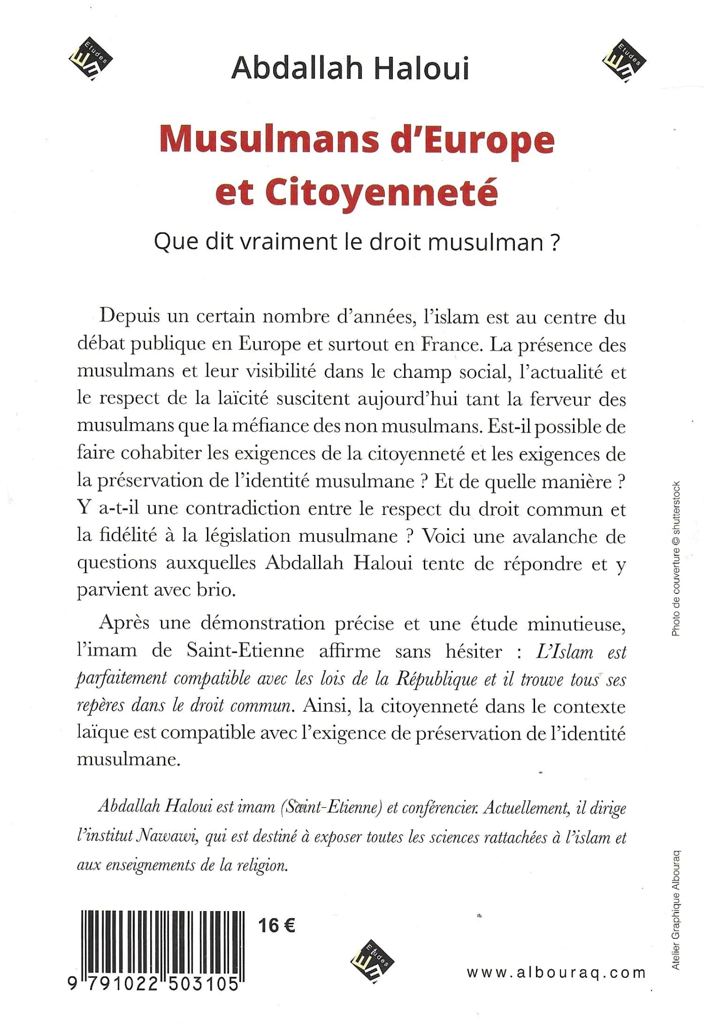 Musulmans d’Europe et citoyenneté : Que dit vraiment le droit islamique? d'Abdallah Haloui Al - imen