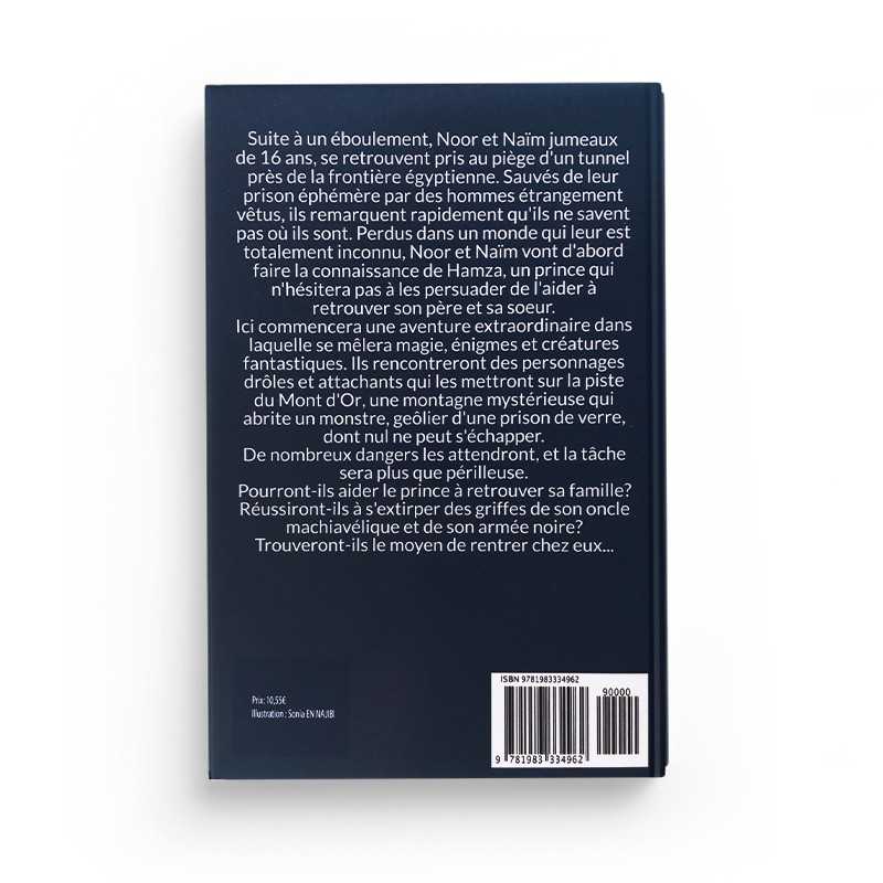 Noor et Naïm: à la quête du Mont d'Or - Hayate Haïfi Al-imen Livre Islam Enfant 9781983334962 Librairie Musulmane Al-imen