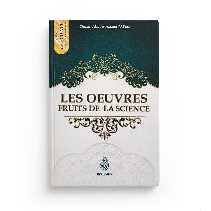 Pack : collection la science (6 livres) - Ibn Badis Ibn Badis Livre > Islam > Fiqh (Droit et Jurisprudence) 9782492027130 Librairie Musulmane Al-imen