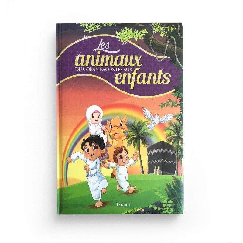 Pack : histoires pour enfants (5 livres) - éditions Tawhid Tawhid Livre Islam Enfant 9782492027383 Librairie Musulmane Al-imen