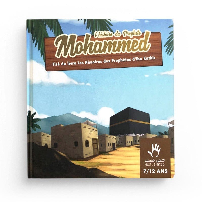 Pack : MuslimKid (6 livres)  - 7/12 ans MuslimKid Livre > Islam 9782492027017 Librairie Musulmane Al-imen