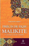 Précis de Fiqh Malikite, à la lumière du Coran et de la tradition prophétique - Corentin Pabiot - Maison d'Ennour disponible chez Al - imen