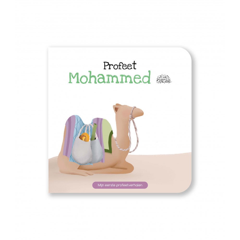 Profeet Mohammed - Mijn eerste profeetverhalen - Livres NL par Hadieth Benelux disponible chez Al - imen