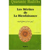 Quarante Hadiths : Les Mérites de la Bienfaisance, de Al Moundhirî Al - imen