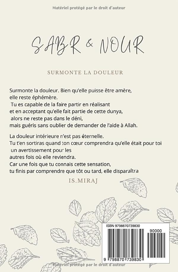 Sabr & Nour: Surmonte la douleur de Is. Miraj Al - imen