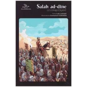 Salah Ad-dine, Le conquérant Al Bouraq Livre > Islam > Biographie 9791022501057 Librairie Musulmane Al-imen