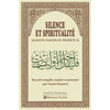 Silence et Spiritualité. Quarante Hadiths du Prophète disponible chez Al - imen