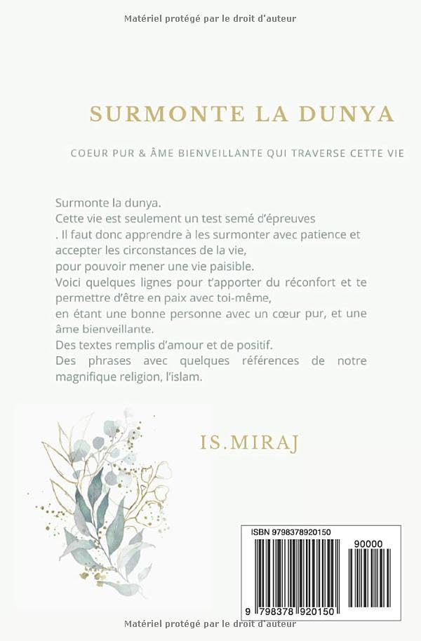 Surmonte la dunya: Cœur pur et âme bienveillante qui traverse cette vie par Is. Miraj - Livres par édition par Al - imen disponible chez Al - imen