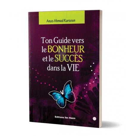 Ton Guide vers le Bonheur et le Succès dans la Vie disponible chez Al - imen