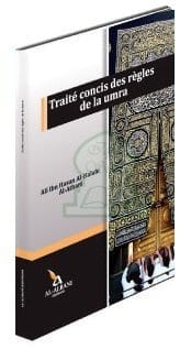 Traité concis des règles de la umra Librairie Al-imen Livre > Islam 9782917027455 Librairie Musulmane Al-imen
