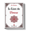 Le livre de l'amour - Ibn Taymiyya : Une Exploration Profonde de l'Essence de l'Amour en Islam